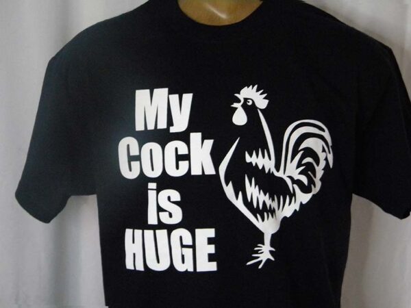 Huge Cock T-Shirt